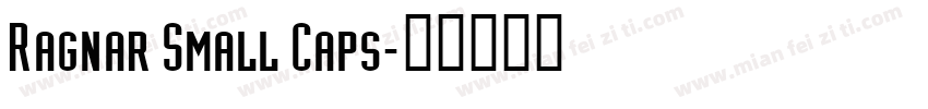 Ragnar Small Caps字体转换